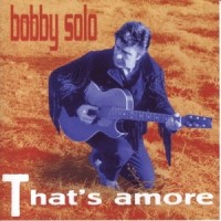 That´s Amore_Bobby Solo