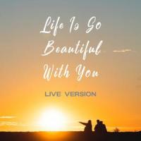Life Is So Beautiful With You_Kweeny Libutan,Kuya Bryan