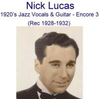 Let's Get Friendly(Recorded April 1931)_Nick Lucas