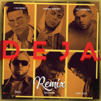 Deja_J Alvarez,Yoi Carrera,Jonna Torres,Jory Boy,Dalmata,Ñejo