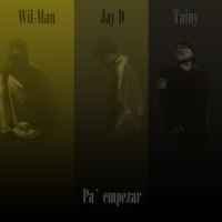 Pa` Empezar_Wil-man,Jay D,Tainy