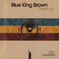 Come and Check Your Head_Blue King Brown,Carlo Santone,Natalie Chilcote