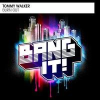 Burn Out_Tommy Walker,Rogier Van Poppel,Publishing Talpa Music