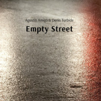 Empty Street_Agustín Amigó,Denis Turbide