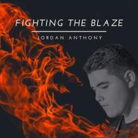 Fighting the Blaze_Jordan Anthony