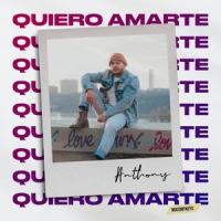 Quiero Amarte_Anthony