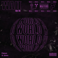 Wait For The World_Fatum,Jaren