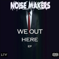 NOISEMAKERS feat CASPER - Damage_嘿人李逵Noisemakers