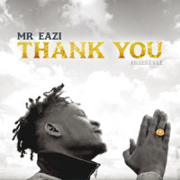 Thank You (Freestyle)_Mr Eazi