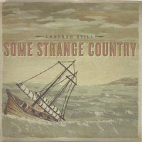 Sometimes In This Country_Crooked Still