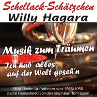 Ich hab' alles auf der Welt geseh'n_Willy Hagara