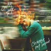 Change My Mind_Carly Rose