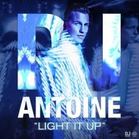Light It Up_DJ Antoine