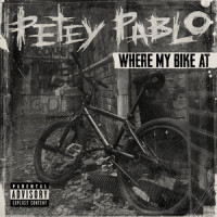 Where My Bike At_Petey Pablo