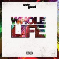 Whole Life_Nate Good