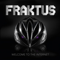 Welcome to the Internet_Fraktus