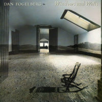 Windows and Walls_Dan Fogelberg
