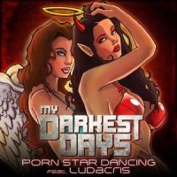 Porn Star Dancing_My Darkest Days