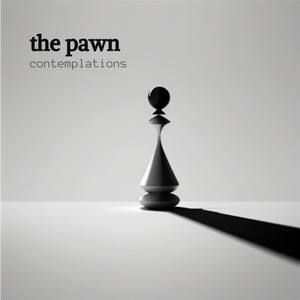The Pawn