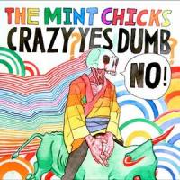 Welcome To Nowhere_The Mint Chicks