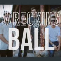 Wrecking Ball (Miley Cyrus Cover)_Our Last Night