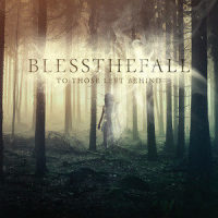 Keep What We Love And Burn The Rest_Blessthefall