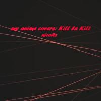 Gomen ne, Iiko ja Irarenai_Kill La Kill