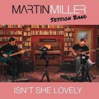 Isn't She Lovely (Stevie Wonder)_Martin Miller