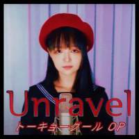 Tokyo Ghoul Op - Unravel_Tokyo Ghoul Op - Unravel