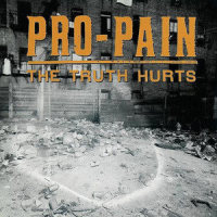 The Truth Hurts_Pro-Pain