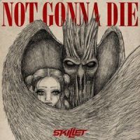 Not Gonna Die ( Official Tabs UGT )_Skillet