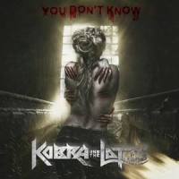 You Don't Know_Kobra And The Lotus