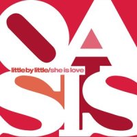 She Is Love_Oasis