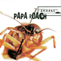Between Angels And Insects_Papa Roach