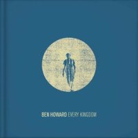 I Will Be Blessed_Ben Howard