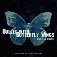 Bullet With Butterfly Wings_Tom Donahue