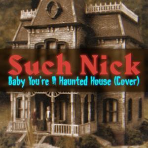 Baby, You're a Haunted House (INCOMPLETE)