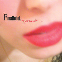 Dynomite_Ima Robot