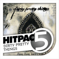 Bang Bang You Are Dead_Dirty Pretty Things