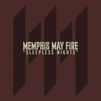 Sleepless Nights_Memphis May Fire