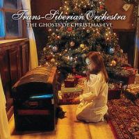 The Ghosts Of Christmas Eve_Trans-Siberian Orchestra