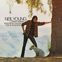 Everybody Knows This Is Nowhere_Neil Young