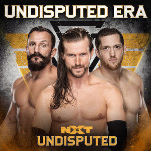 Undisputed - The Undisputed Era Theme