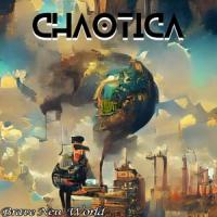 Chaotica_Brave New World