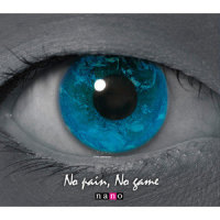 no pain no game_Nano