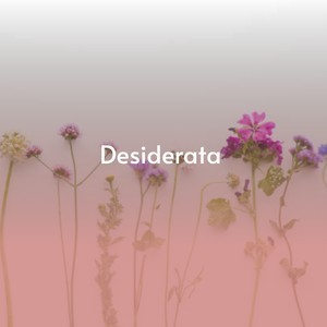 Desiderata