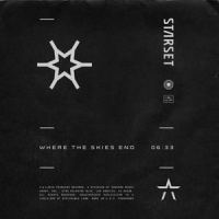 WHERE THE SKIES END_Starset