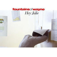 Hey Julie_Fountains Of Wayne