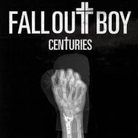 Centuries_Fallout Boy