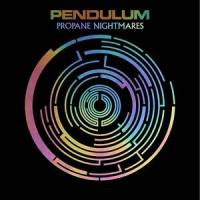 Propane Nightmares_Pendulum